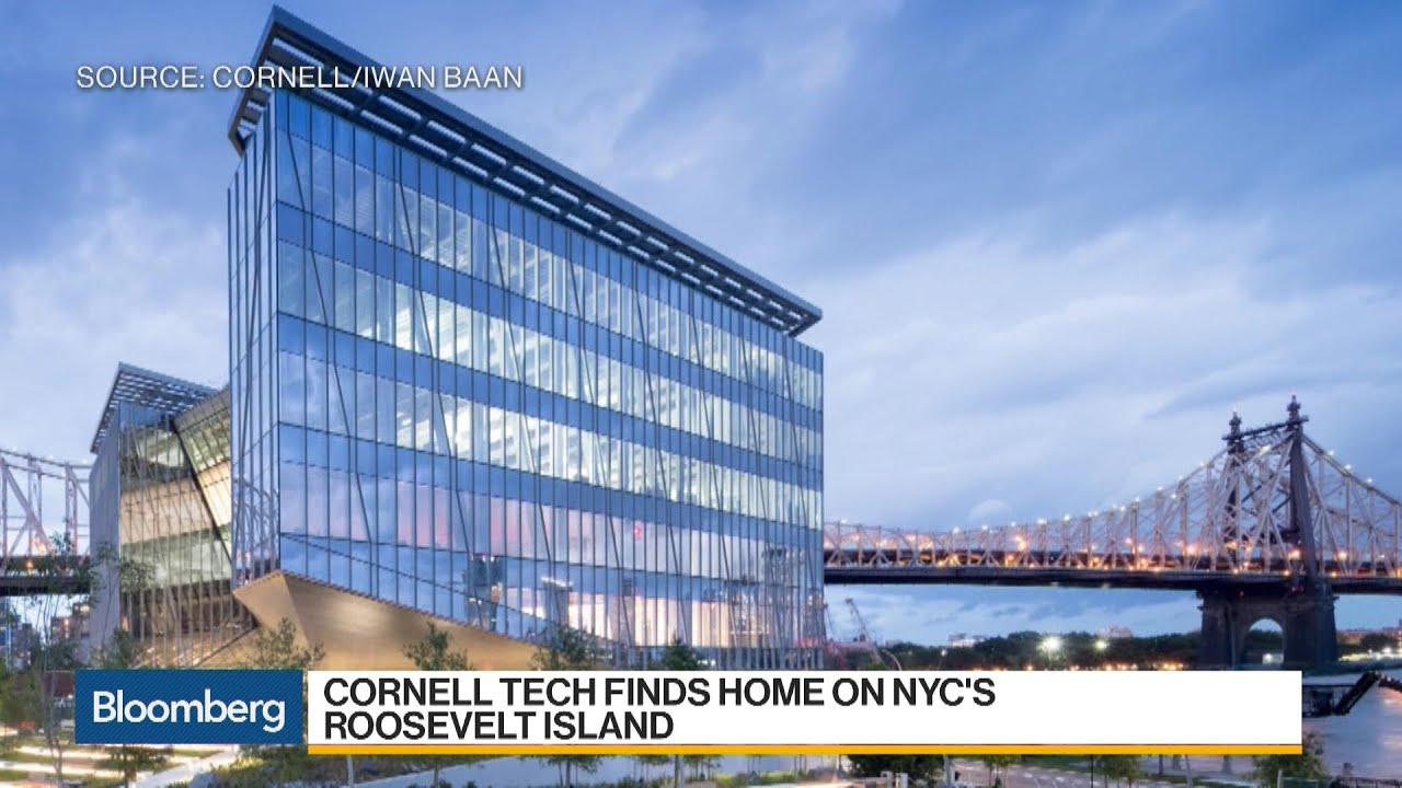 Cornell Tech Finds NYC Home on Roosevelt Island