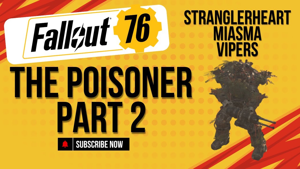 The Poisoner Part 2 (Fixed!)  Fallout 76 Build - Stranglerheart, Miasmas Vipers