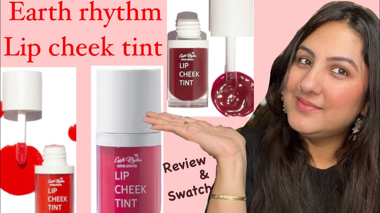 Earth rhythm lip cheek tint|| Review & Swatches ||Buy one get one||reetuhanda|| @EarthRhythm