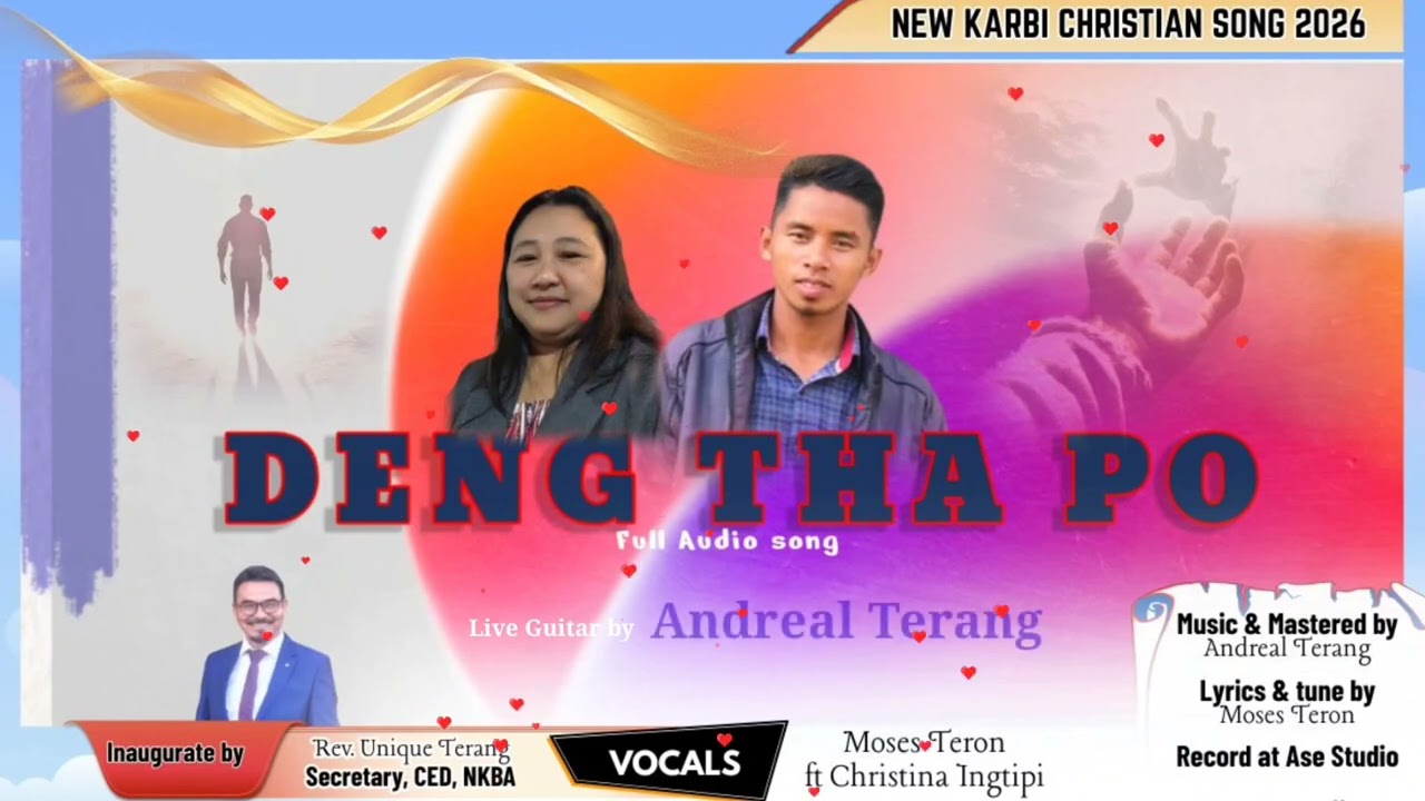 Dengtha Po || Moses Teron ft. Christina Ingtipi || 2026