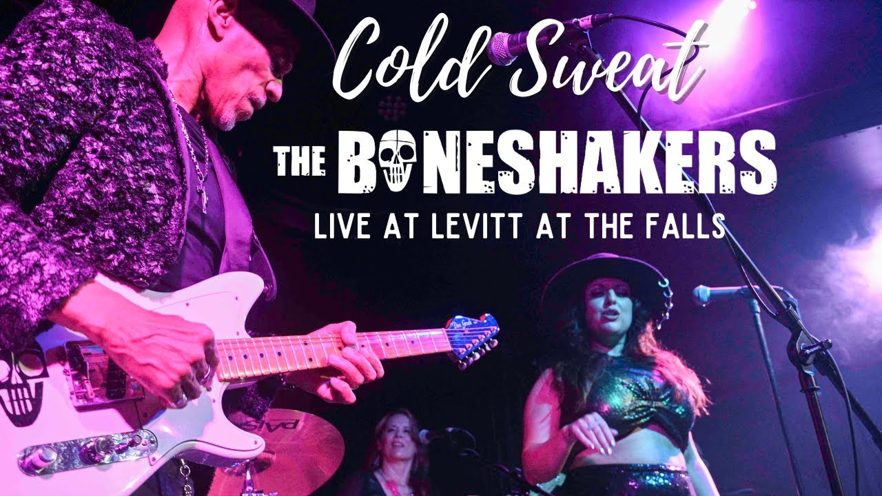 The Boneshakers- Cold Sweat (Live)