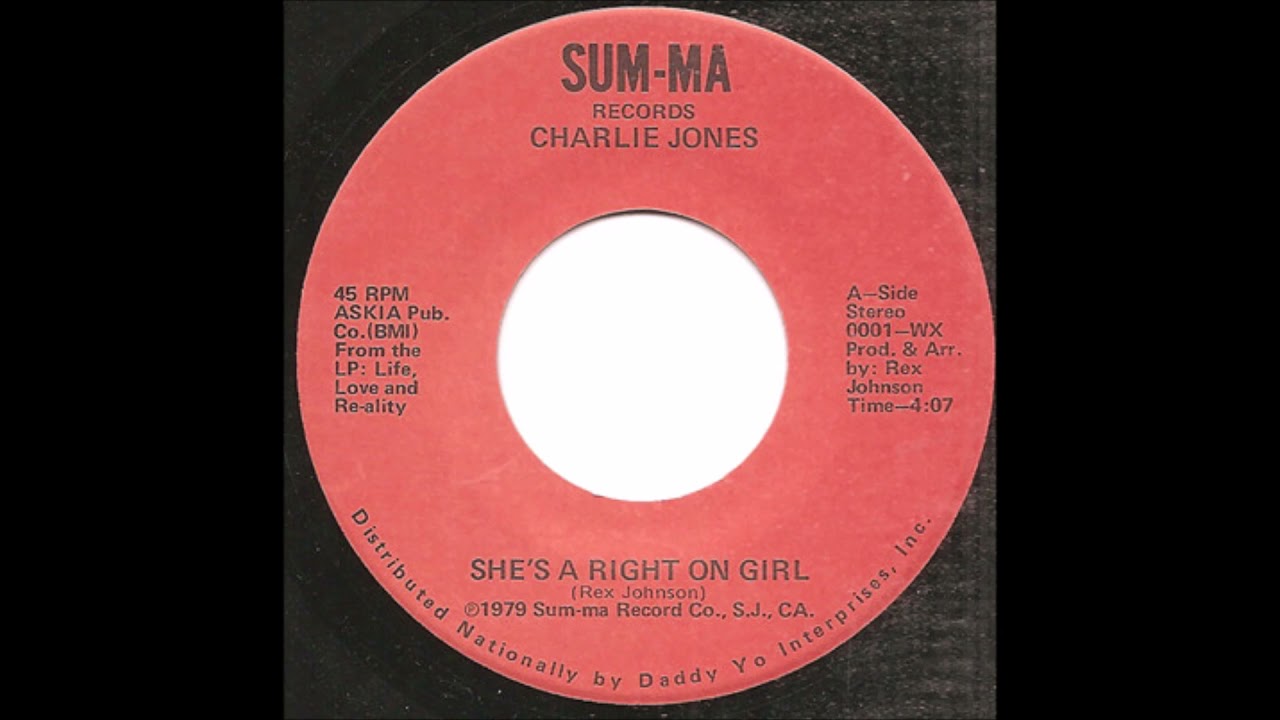 CHARLIE JONES   SHE'S A RIGHT ON GIRL