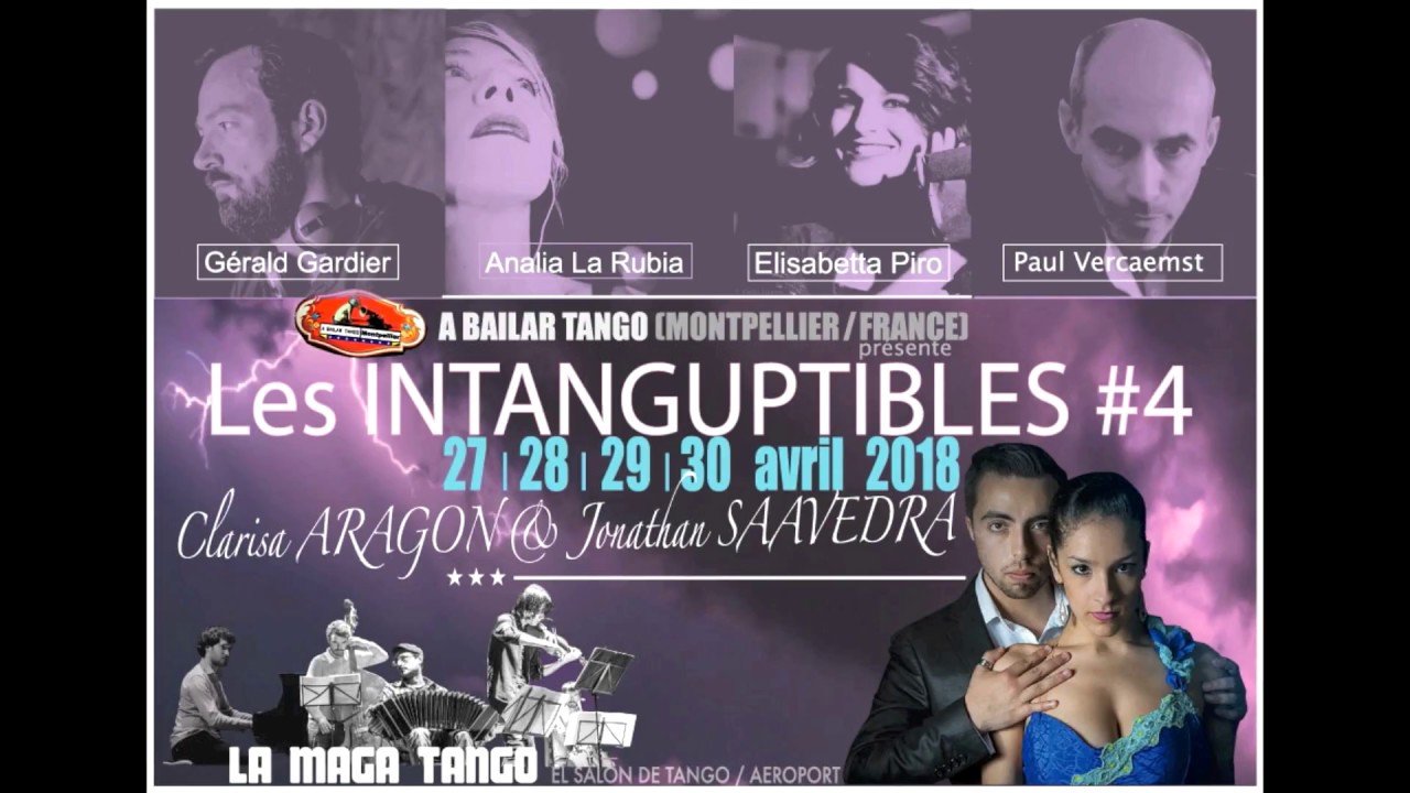 Clarisa Aragon & Jonathan Saavedra LA YUMBA live La Maga Tango MONTPELLIER INTANGUPTIBLES #4