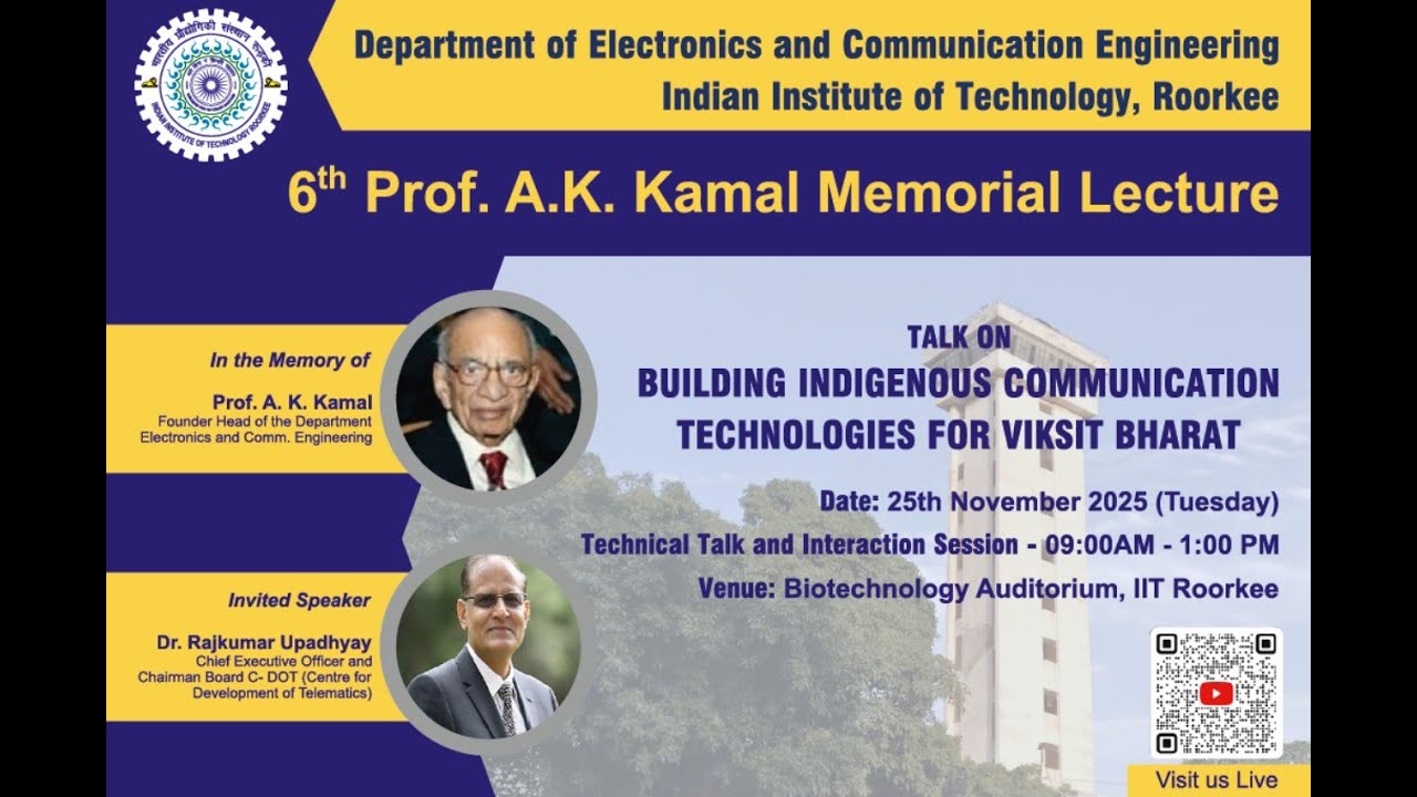 Prof. A.K. Kamal Memorial Lecture | Building Indigenous Communication Technologies for Viksit Bharat