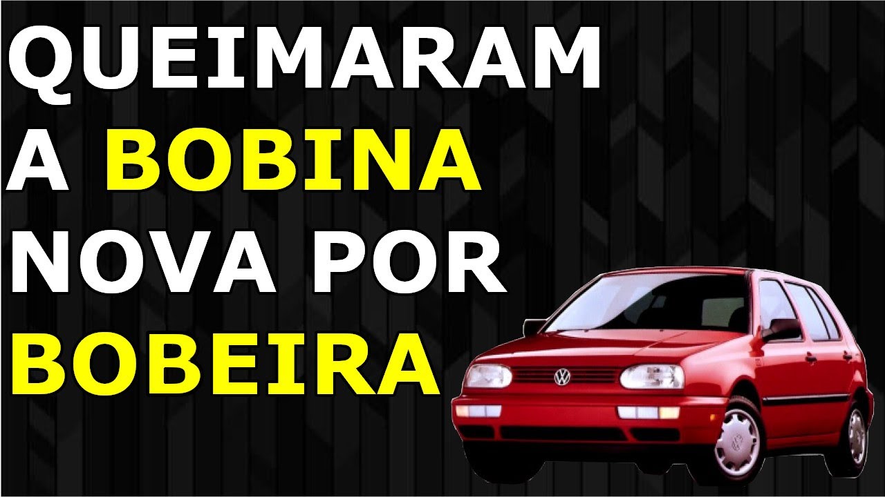 GOLF QUEIMANDO BOBINA DE IGNIÇÃO