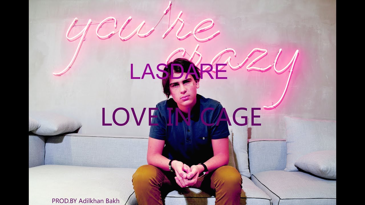 Lasdare - Love in Cage (Official Music Video) [prod. by Adilkhan Bakh]