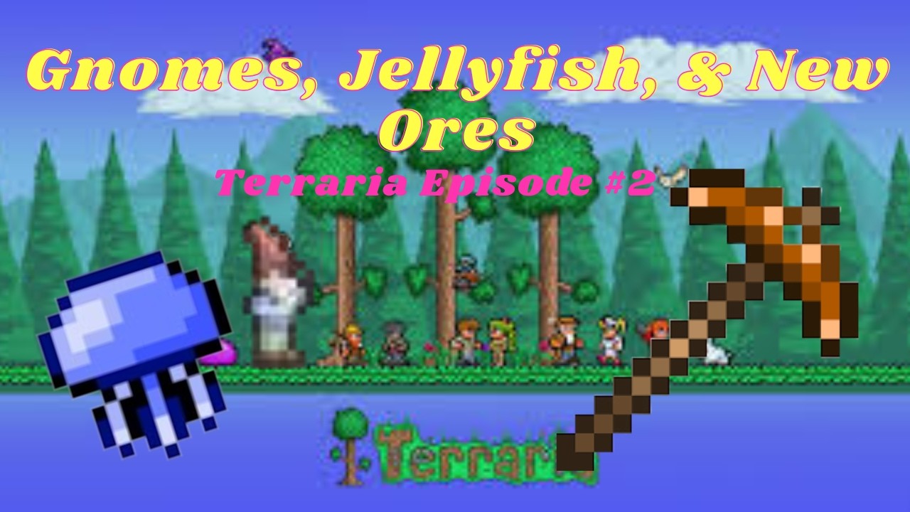Exploring and Mining Ft. Jellyfish - Terraria Ep 2