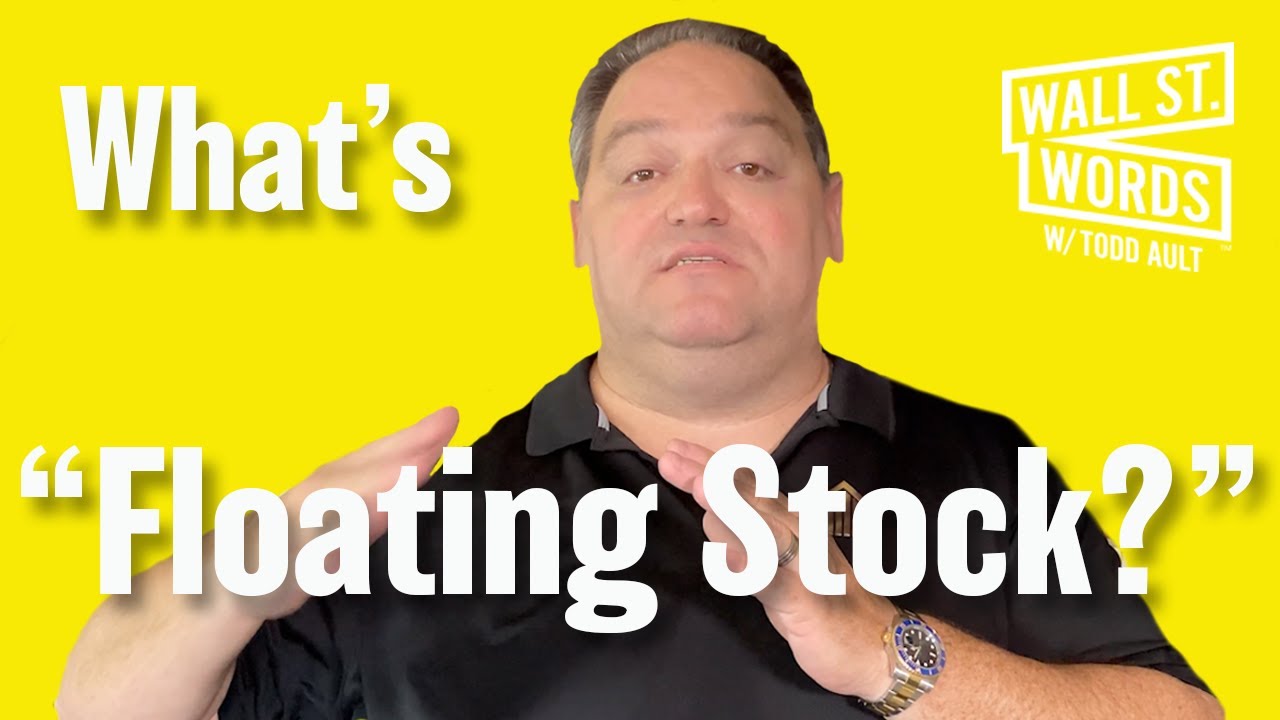 Wall Street Words word of the day = Floating Stock