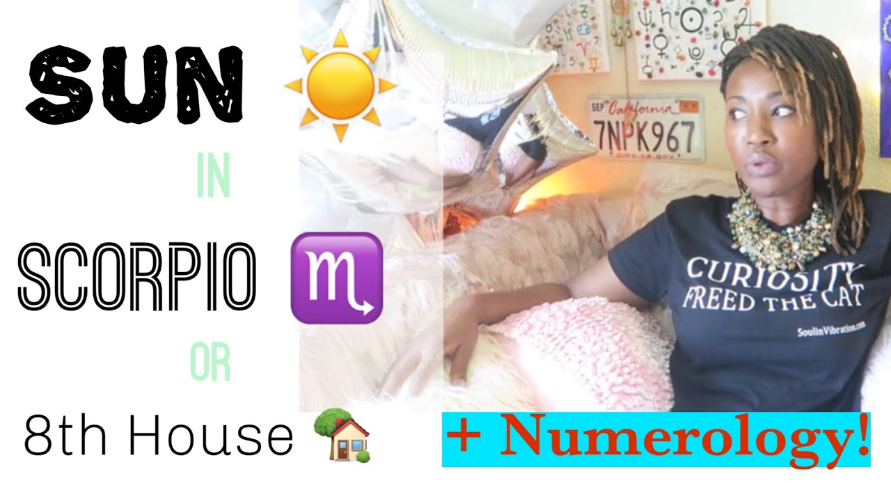 ☀️ Sun in Scorpio ♏️ Or 8th House 🏡 + Numerology Life Path || #Scorpio #Astrology #Numerology