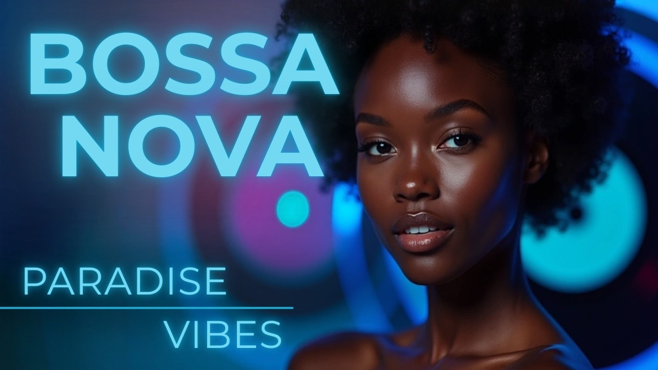 Exotic Bossa Nova 🌙 Smooth & Romantic Evening Vibes