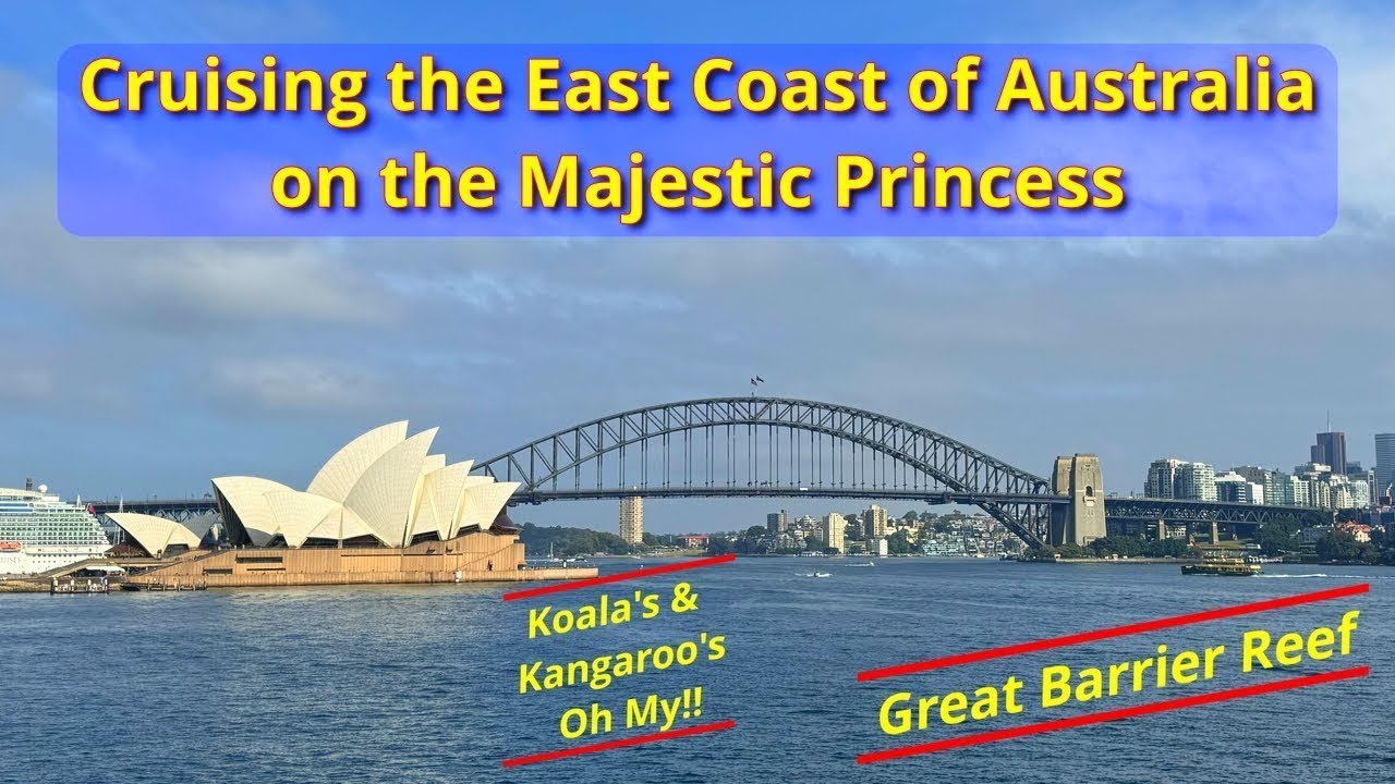 Great Barrier Reef and Australia Cruise aboard the Majestic Princess