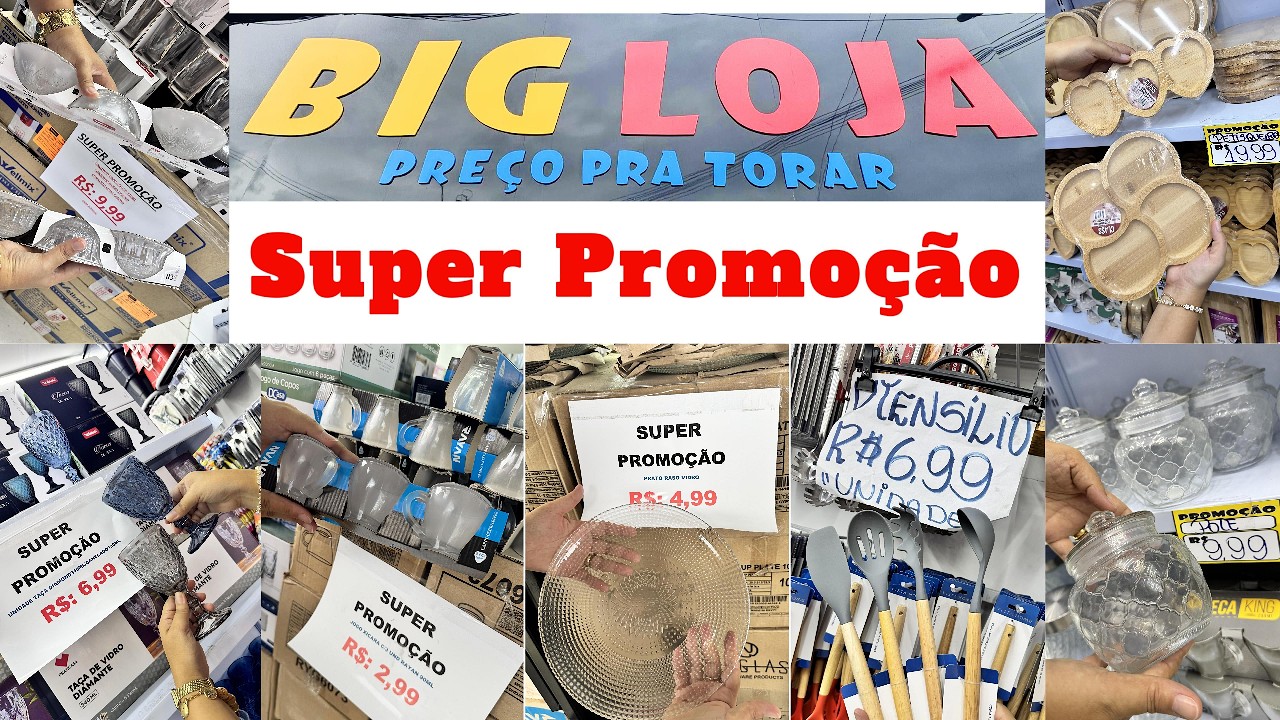 SUPER PROMOÇÃO NA BIG LOJA -  PRAZERES- UTILIDADES PARA O LAR, DECORAÇÃO, CAMA, MESA E BANHO