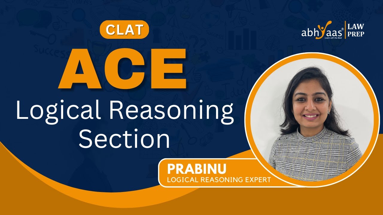 ACE Logical Reasoning for CLAT 2024 by Prabinu | Abhyaas Lawprep