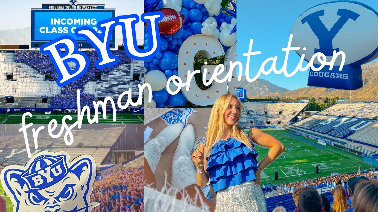 BYU FRESHMAN ORIENTATION | story-times & what to expect | CLASS OF 2028