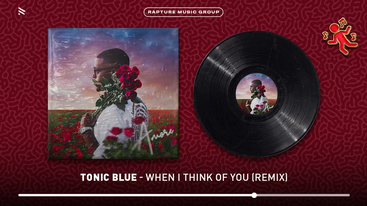 Tonic Blue - When I Think Of You (Official Audio) [Remix]