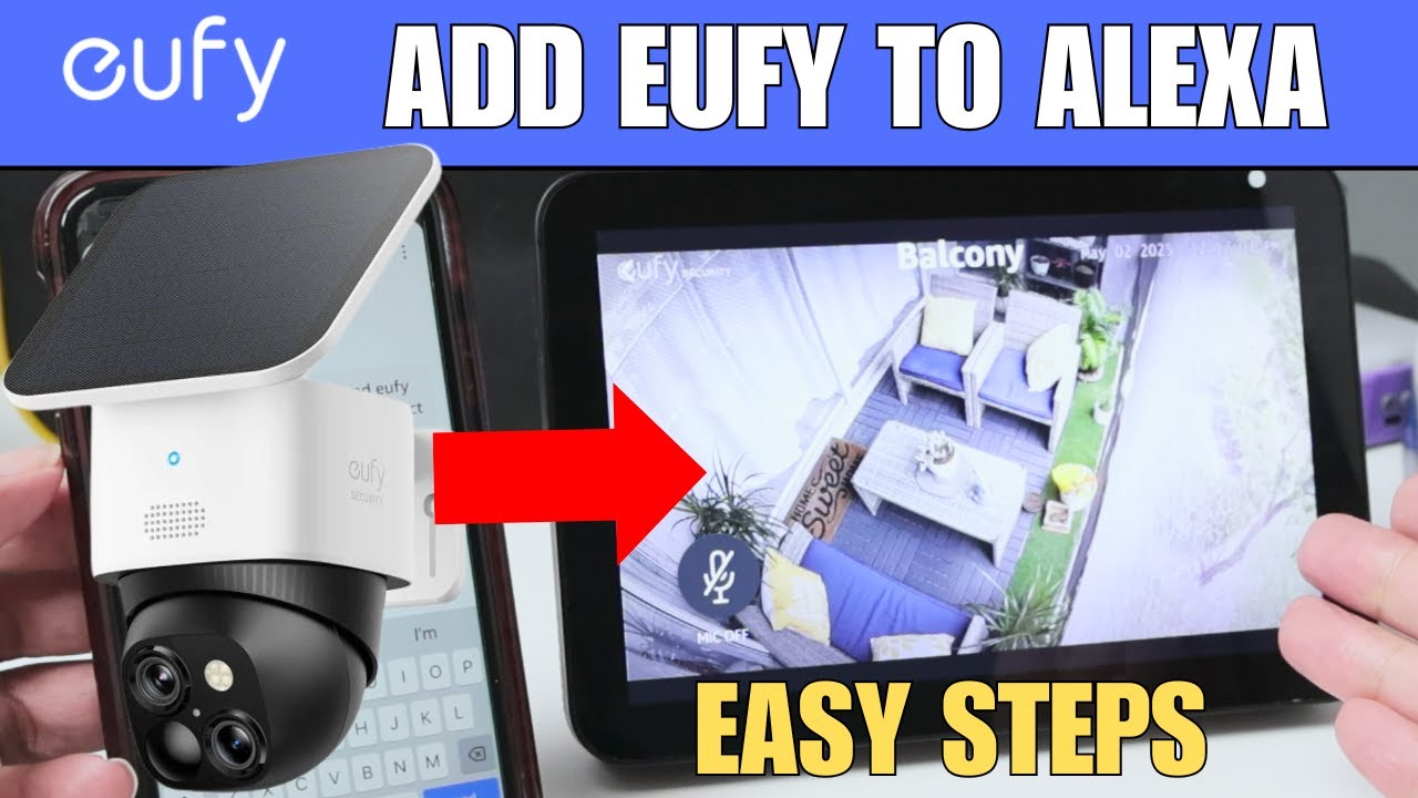 How to Add EuFy Camera to Alexa - FAST AND EASY