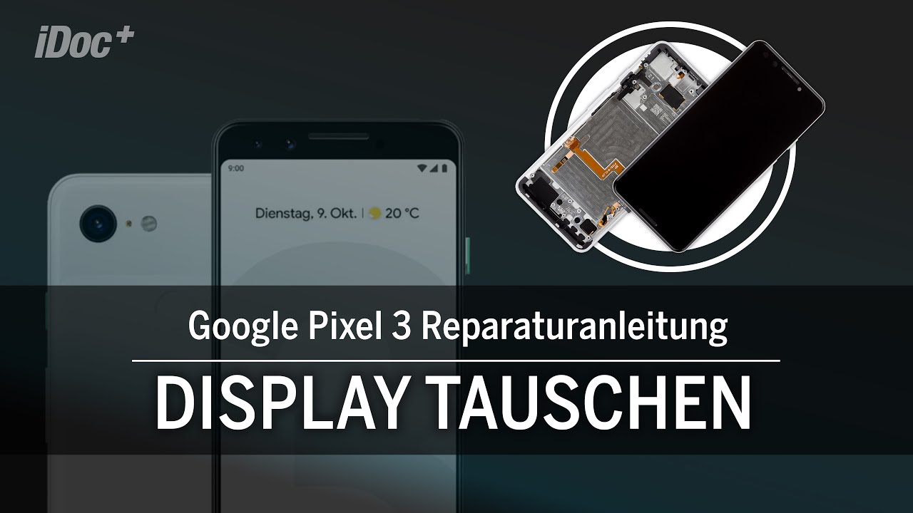 Google Pixel 3 – Display wechseln [mit Rahmen] #Pixel3 #repair