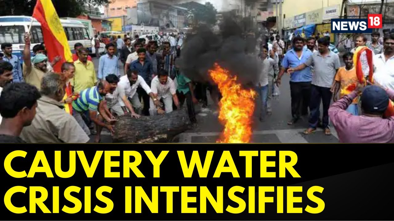 Showdown Over Cauvery Water Crisis Intensifies In Karnataka | Karnataka Bandh News | News18