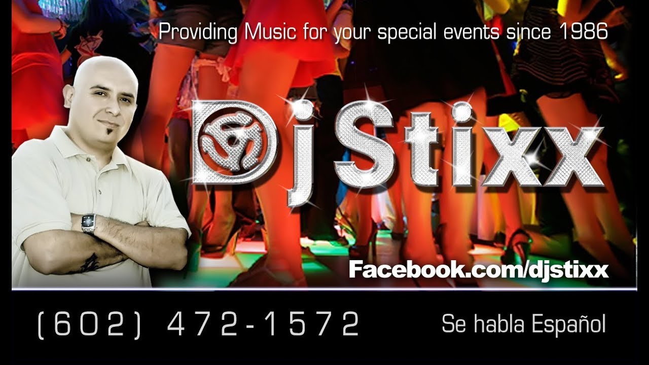 Tejano Cumbia y Conjunto .  Dj Stixx in the mix Booking 602 472 1572