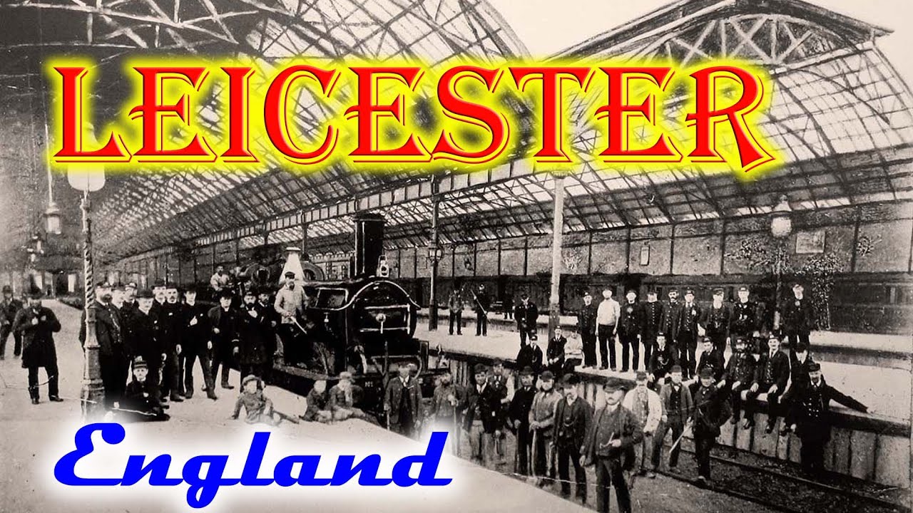 Old photos of Leicester, Leicestershire, England, United Kingdom