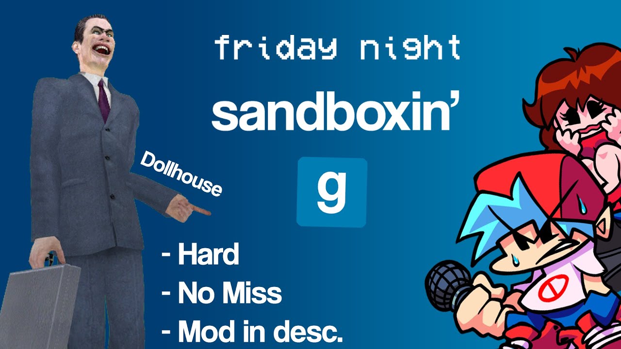 [FNF Friday Night Sandboxin' Mod] Vs Gman - Dollhouse (Hard, No Miss, Mod in description)