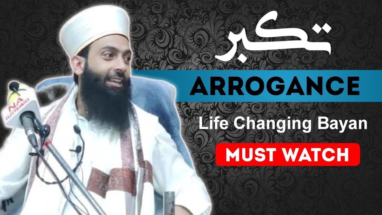 Takabur (Arrogance) || Moulana Owais Qadri #islamgps #owaisqadrikashmiri