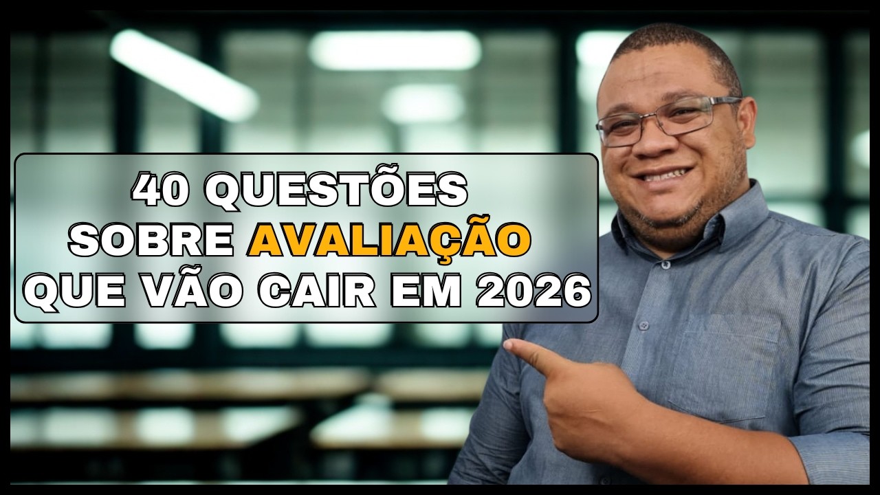 Avaliação: questões para 2026