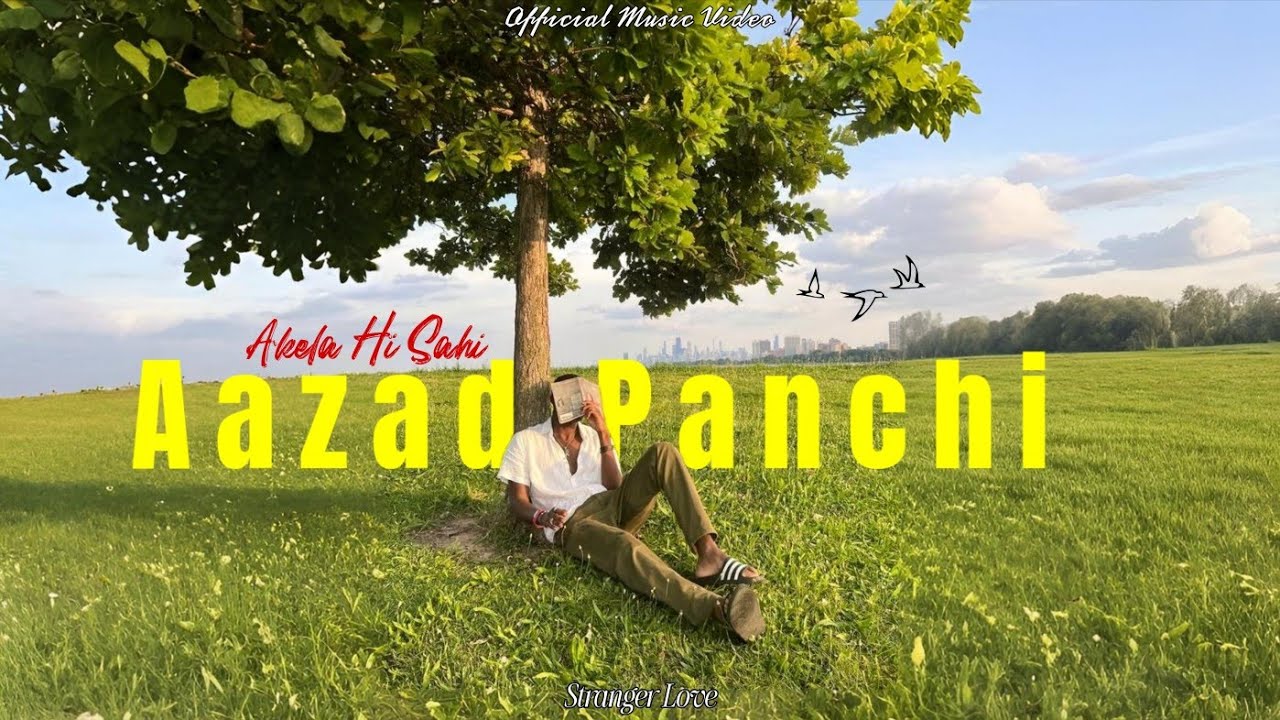 Aazad Panchi (Official Audio) – Stranger Love