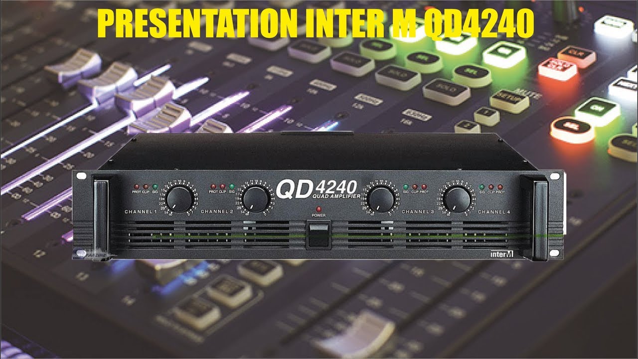 UNBOXING/TEST COMPLET INTER M QD4240