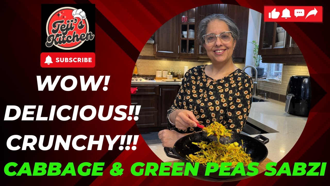 WOW! DELICIOUS!! CRUNCHY!!! CABAGE(ਪੱਤਾਗੋਭੀ) & GREEN PEAS(ਹਰੇ ਮਟਰ) SABZI