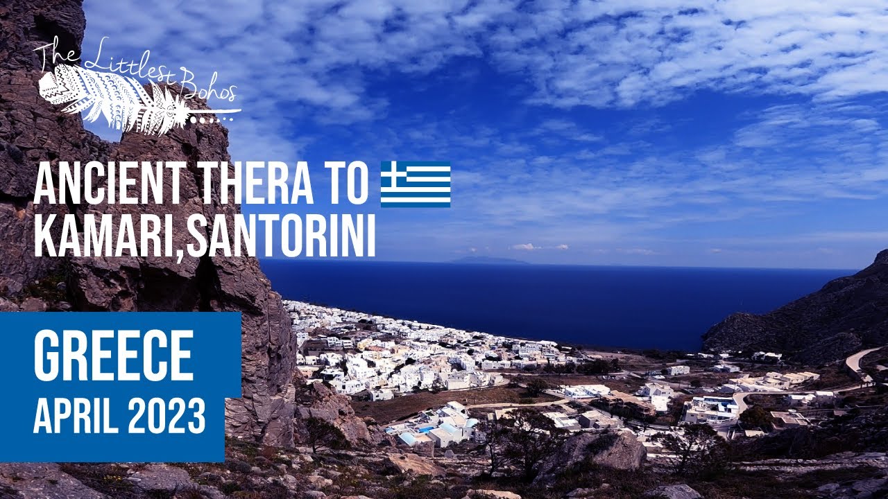 Ancient Thera to Kamari, Santorini 2023