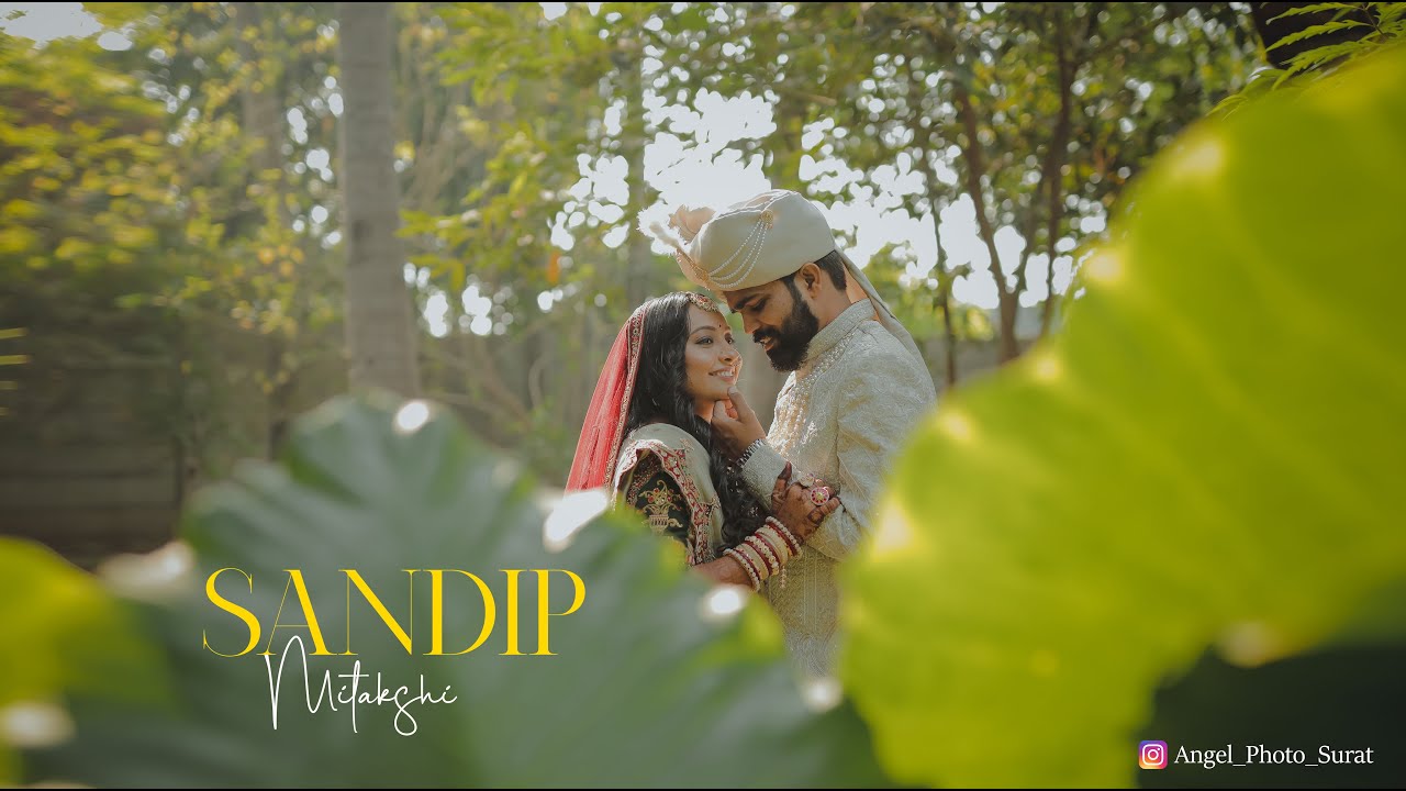 SANDIP & MITAKSHI SAME DAY HIGHLIGHT