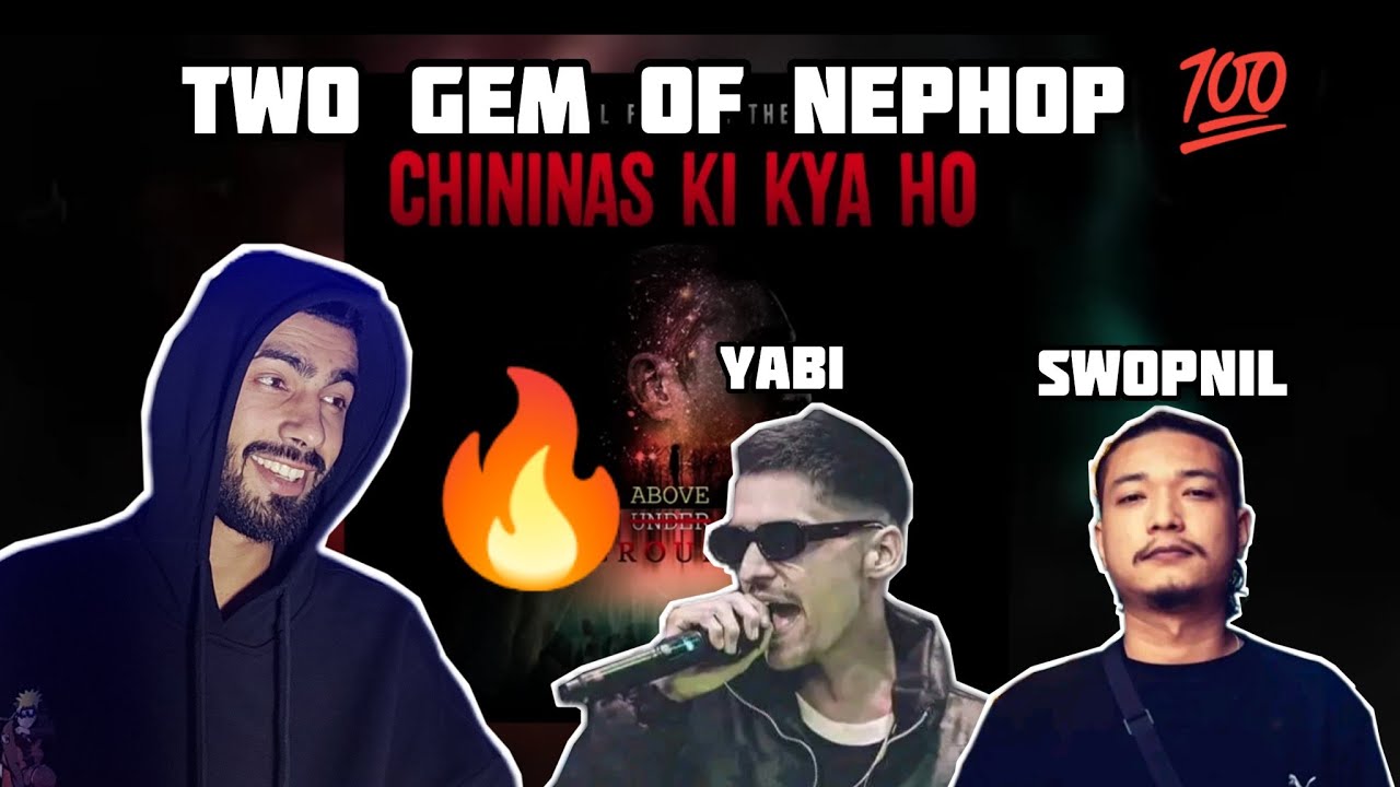 SWOPNIL - CHININAS KI KYA HO Ft.YABI THE GOAT Prod.THAJVILLE  (Reaction)
