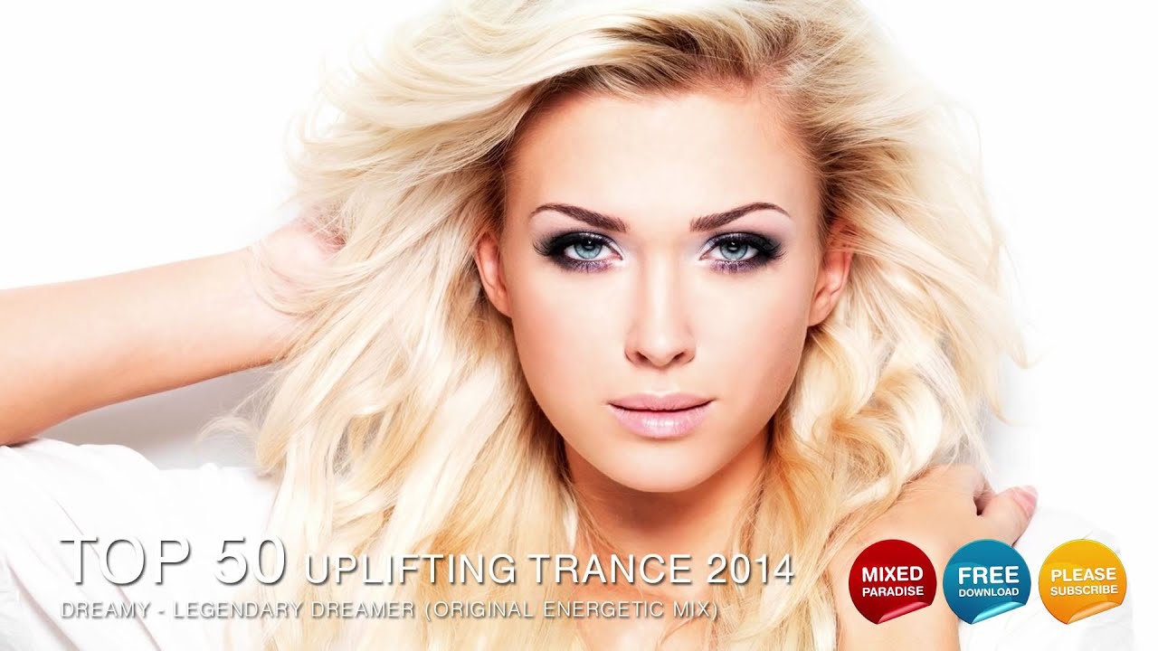 Paradise Trance ;) Top 50 uplifting trance 2014 - best year mix 2014 (part 1)