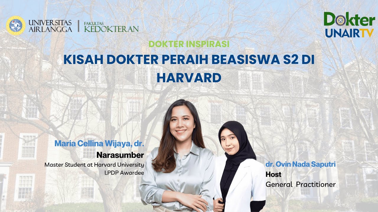 Dokter Inspirasi Kisah Dokter Peraih Beasiswa S2 di Harvard