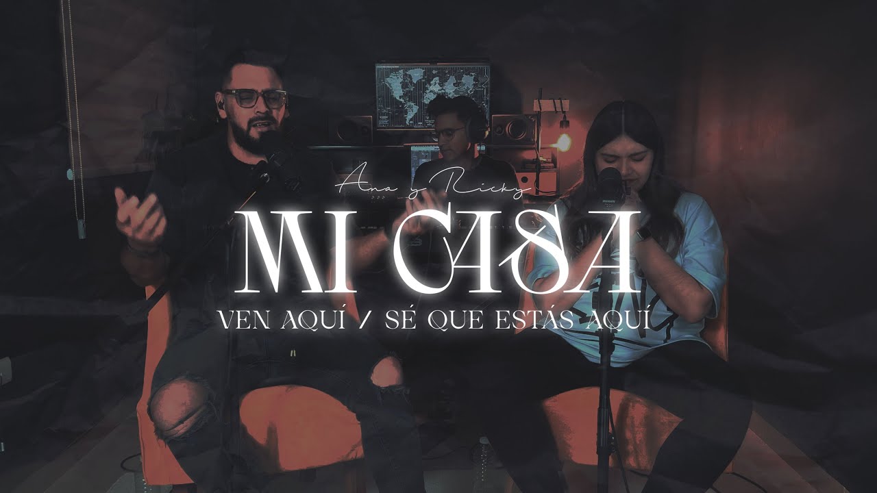 Mi Casa / Ven Aqu&iacute; / S&eacute; Que Est&aacute;s Aqu&iacute; - Ana y Ricky con @cielointimo