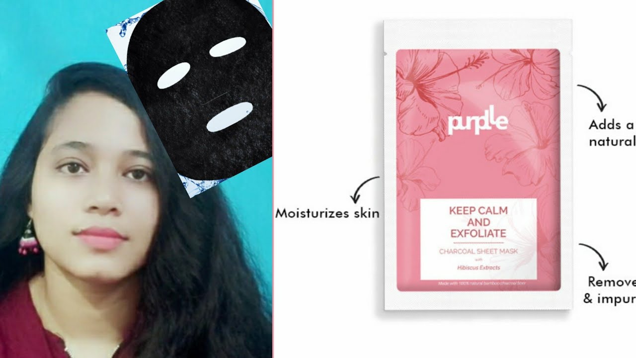 PURPLLE SHEET MASK REVIEW//PURPLLE NEW LAUNCH CHARCOAL SHEET MASK WITH HIBISCUSE EXTRACT REVIEW..