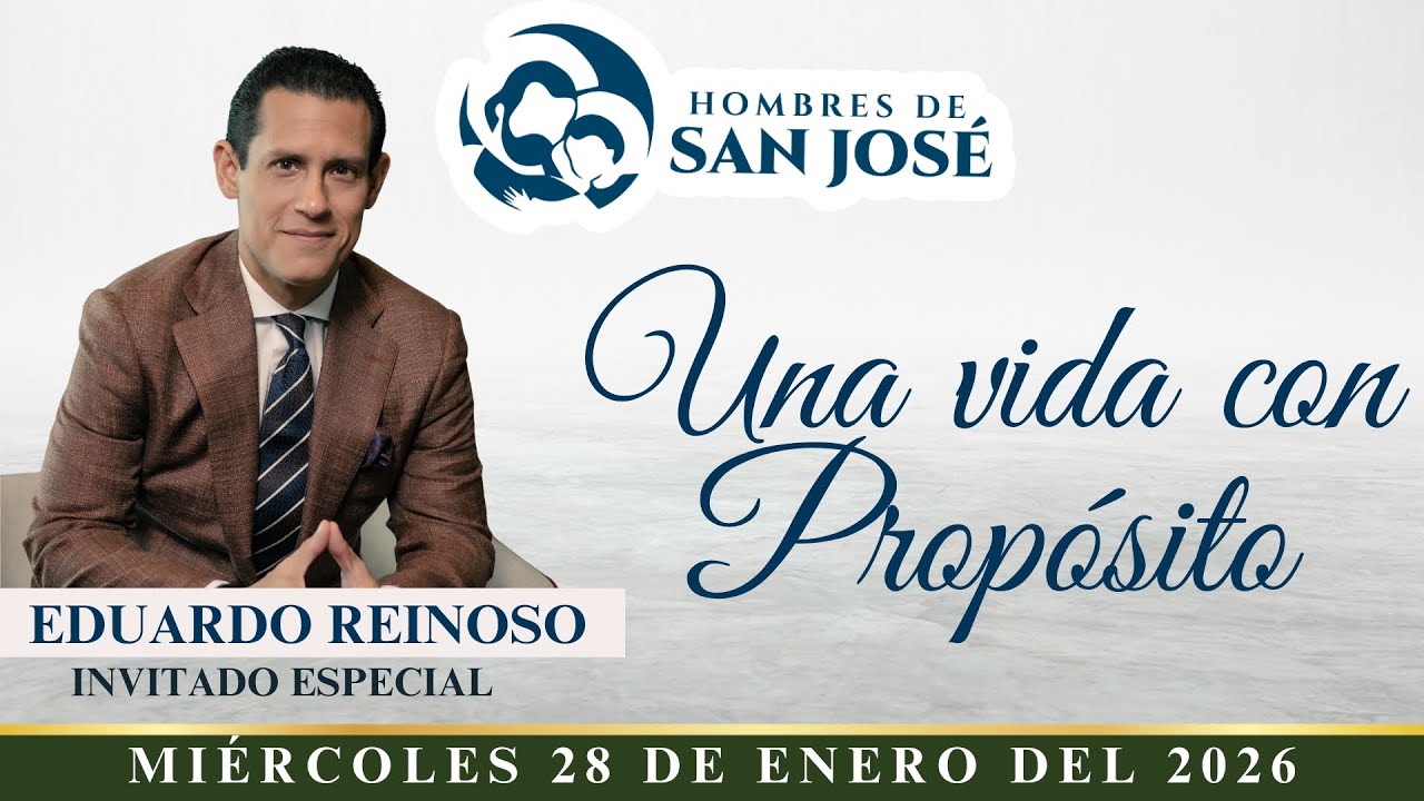 🎥✨ CHARLANDO CON SAN JOSÉ 2026 | UNA VIDA CON PROPÓSITO ✨🎥