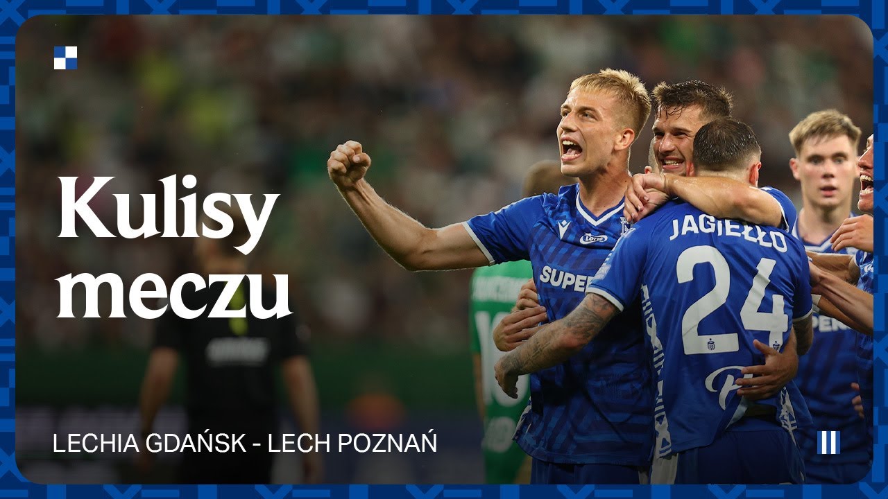 KULISY | To się nazywa charakter! Od 0:2 do 4:3! Kulisy meczu Lechia – Lech