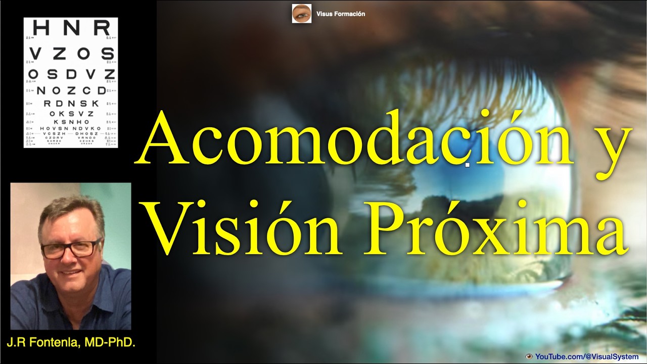 Clase de &Oacute;ptica y Optometr&iacute;a. Acomodaci&oacute;n y Visi&oacute;n Pr&oacute;xima.