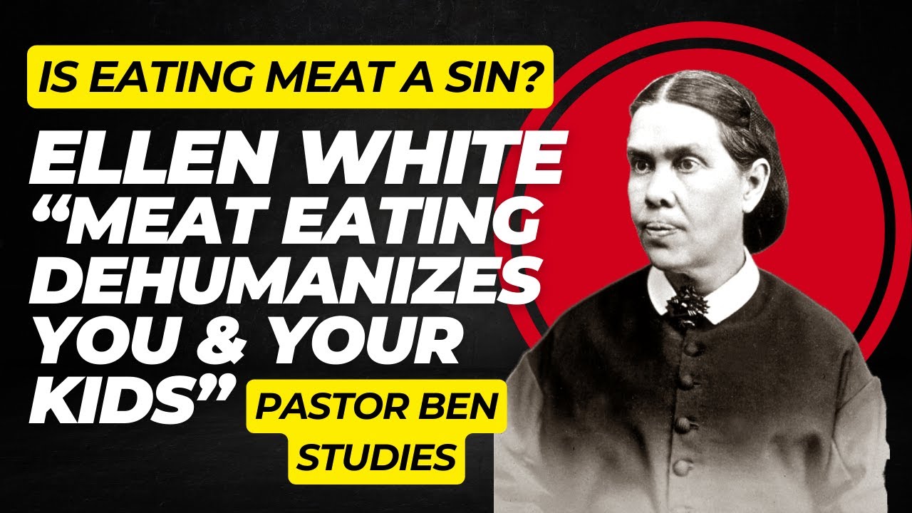 Is eating meat a sin? Ellen White explains!