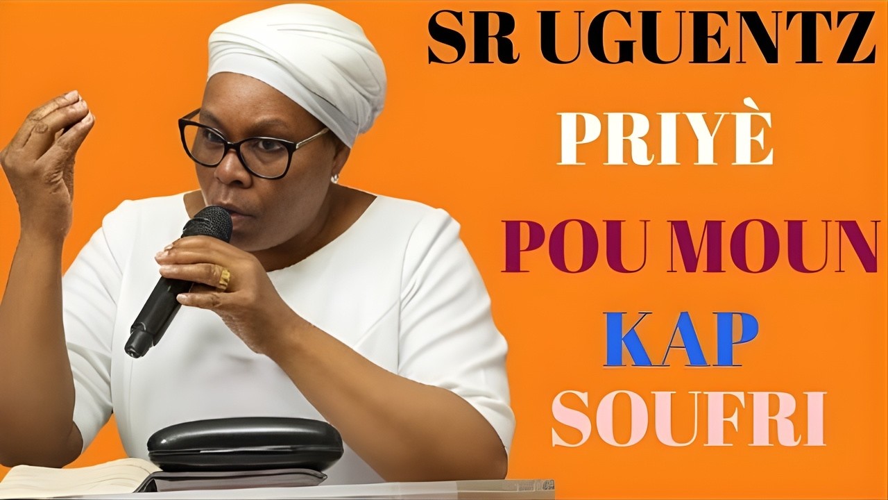 Pa Rate Moman Priyè Sa 😭🙏 | Sr Uguentz ✝️ — Delivrans & Gerizon (Lapè, Pwoteksyon, Espwa) 2026