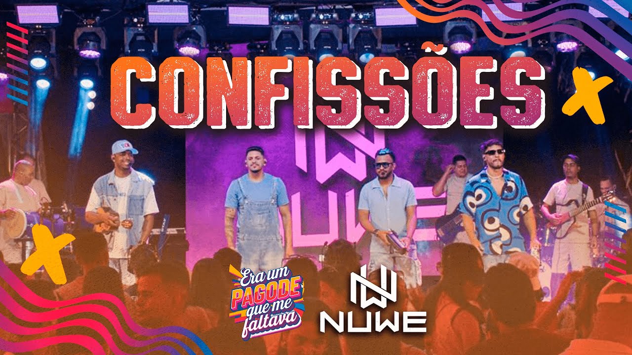 Grupo Nuwe - Confiss&otilde;es - Era Um Pagode Que Me Faltava