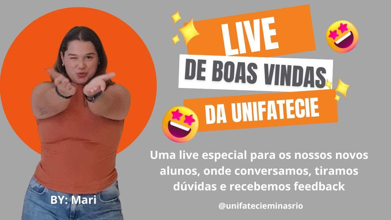 Live de Acolhimento da UniFatecie e Universo Cultural- 23/06