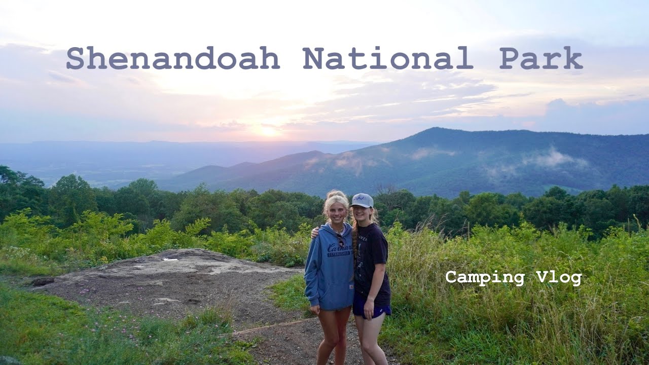 Shenandoah National Park Camping Vlog