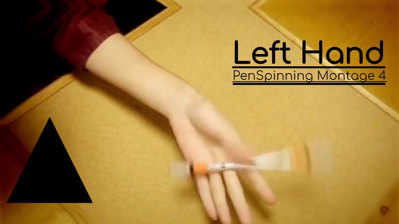 PenSpinning Montage 4 || Left Hand ✘
