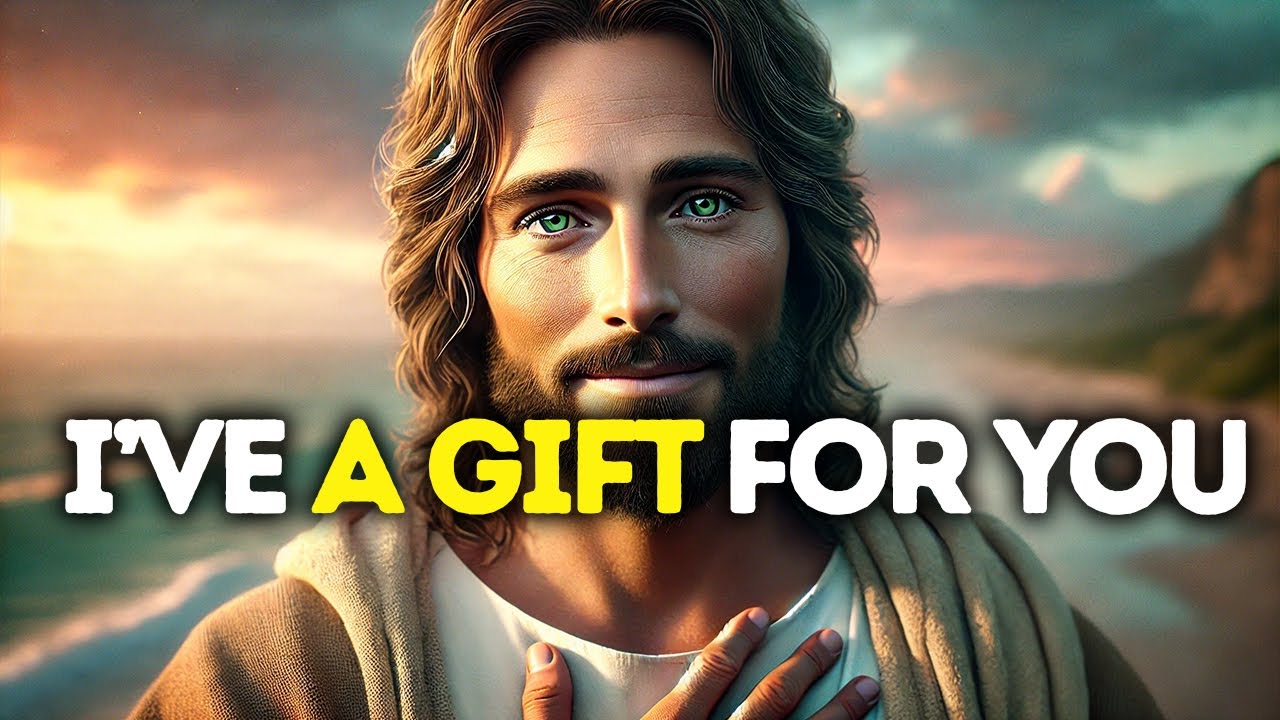 GOD SAYS: I HAVE A GIFT FOR YOU | God Message Today | Gods Message Now |God's Message Now Today