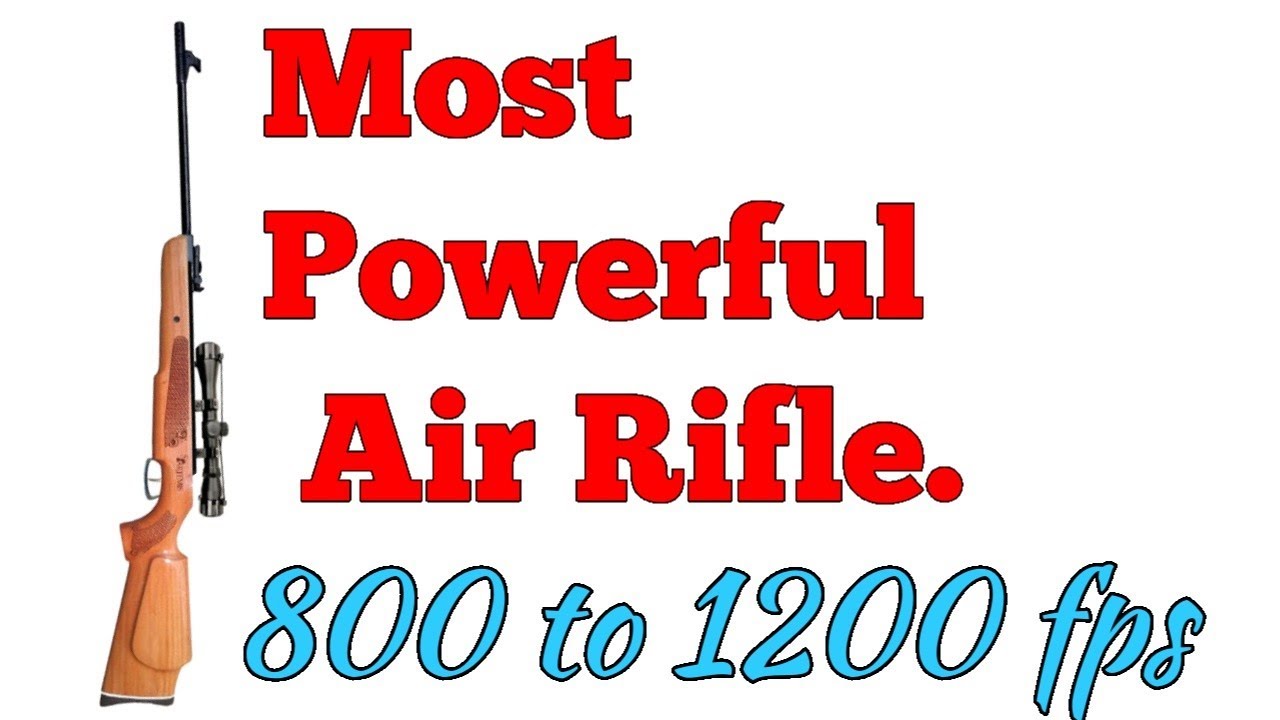 Top 6 Powerful Air Rifle Details.