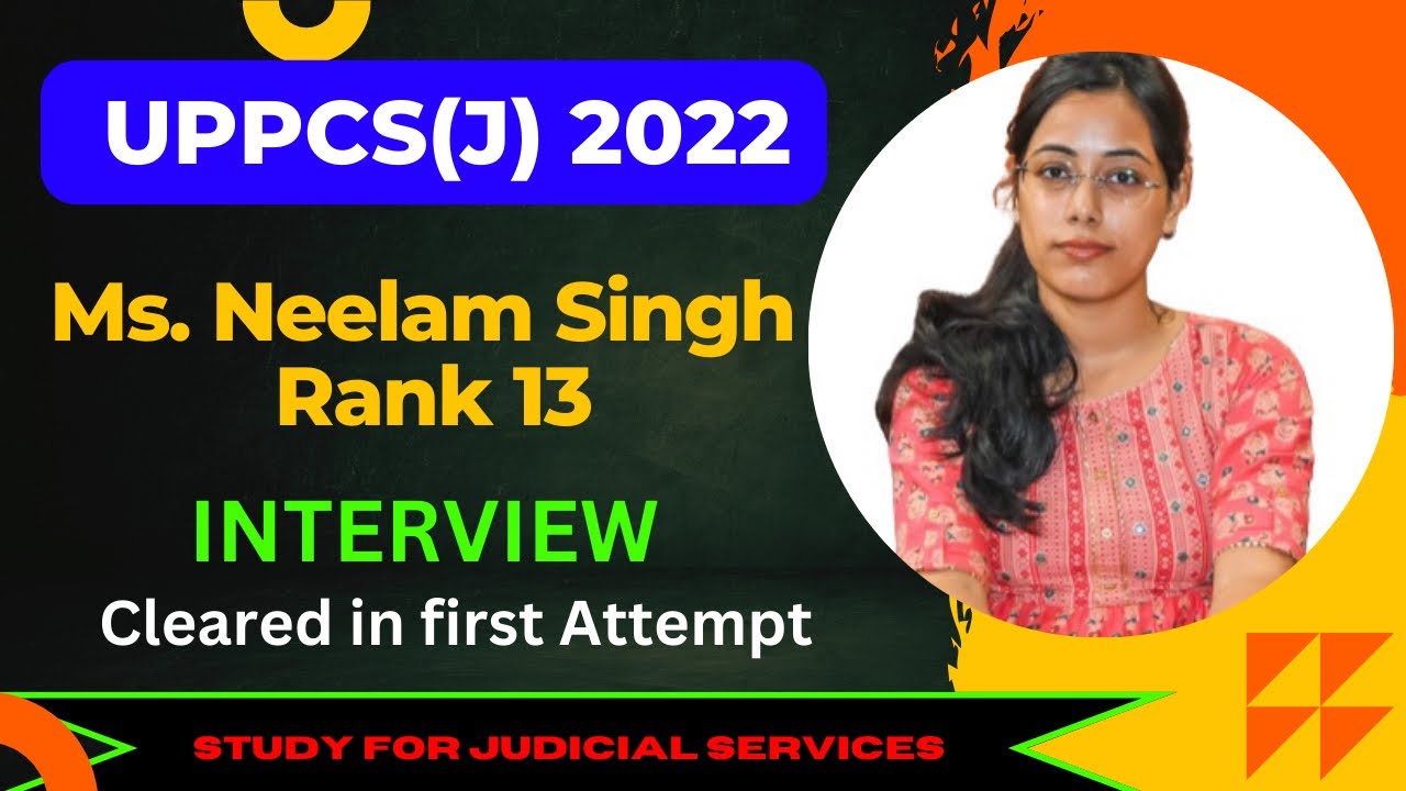 Rank 13 UP Judicial Services Exam 2022 || Neelam Singh || Interview UPPCS(J) ||