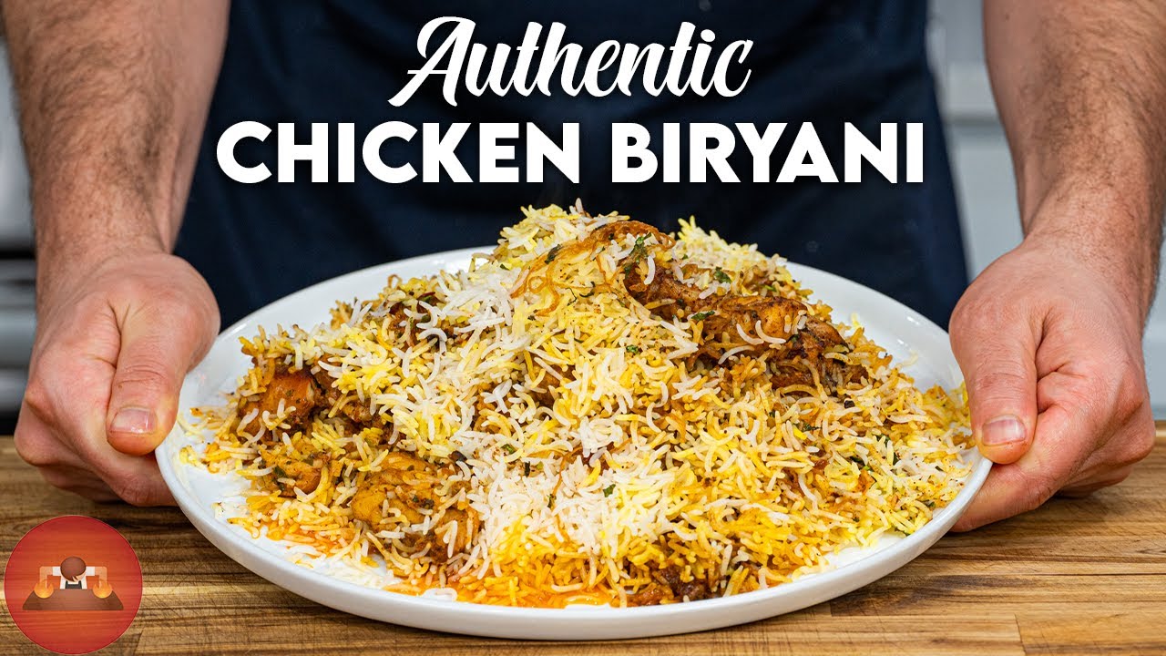How to Cook Chicken Biryani Like a Pro | Authentic Recipe